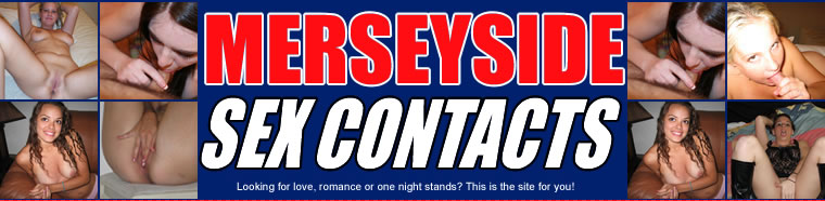 Sex contacts in Merseyside Home Page